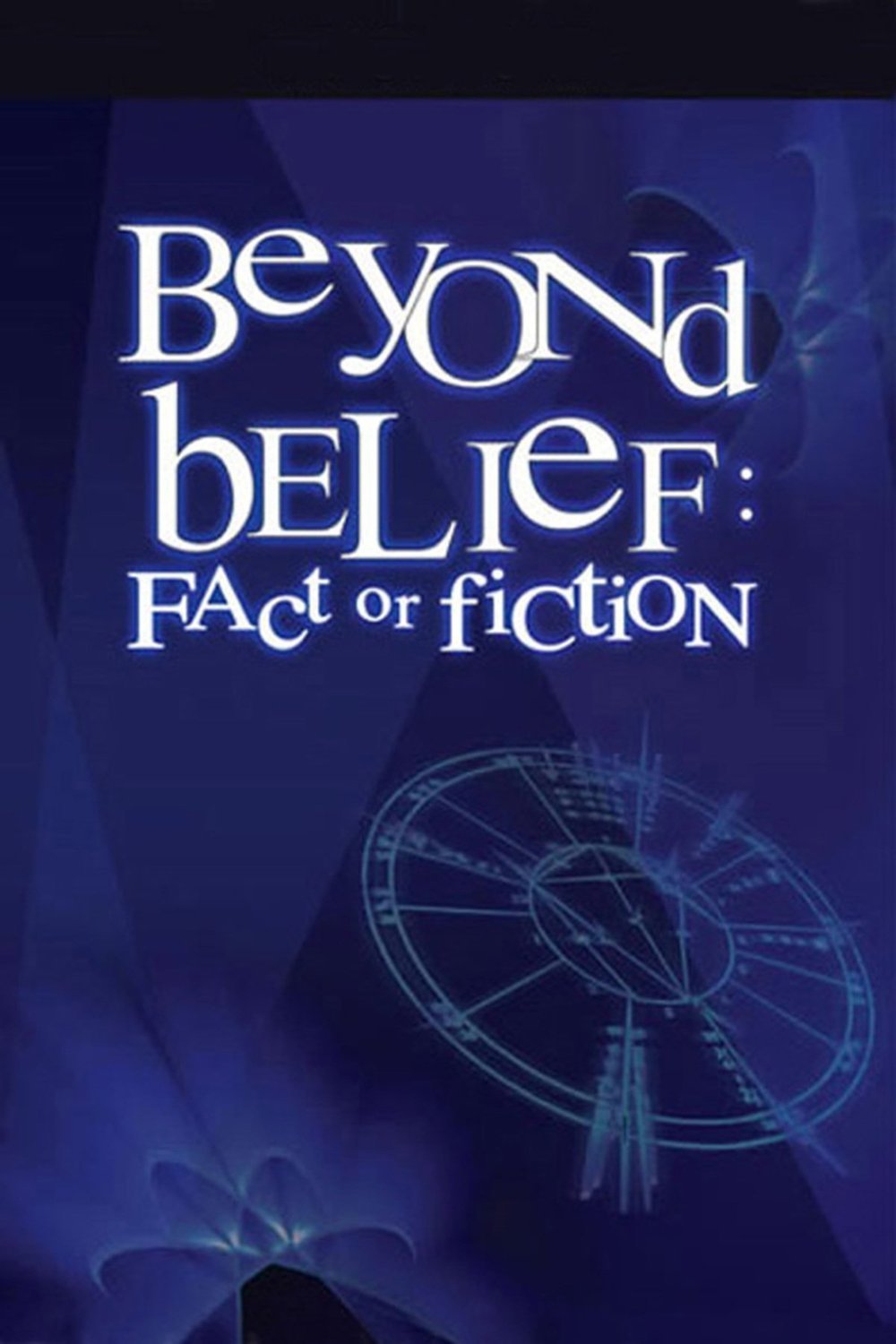 L'affiche du film Beyond Belief: Fact or Fiction