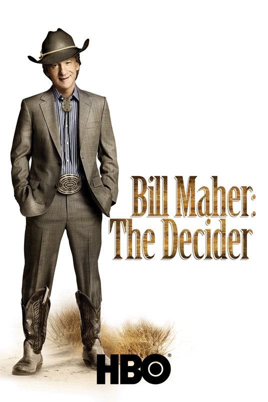 L'affiche du film Bill Maher: The Decider