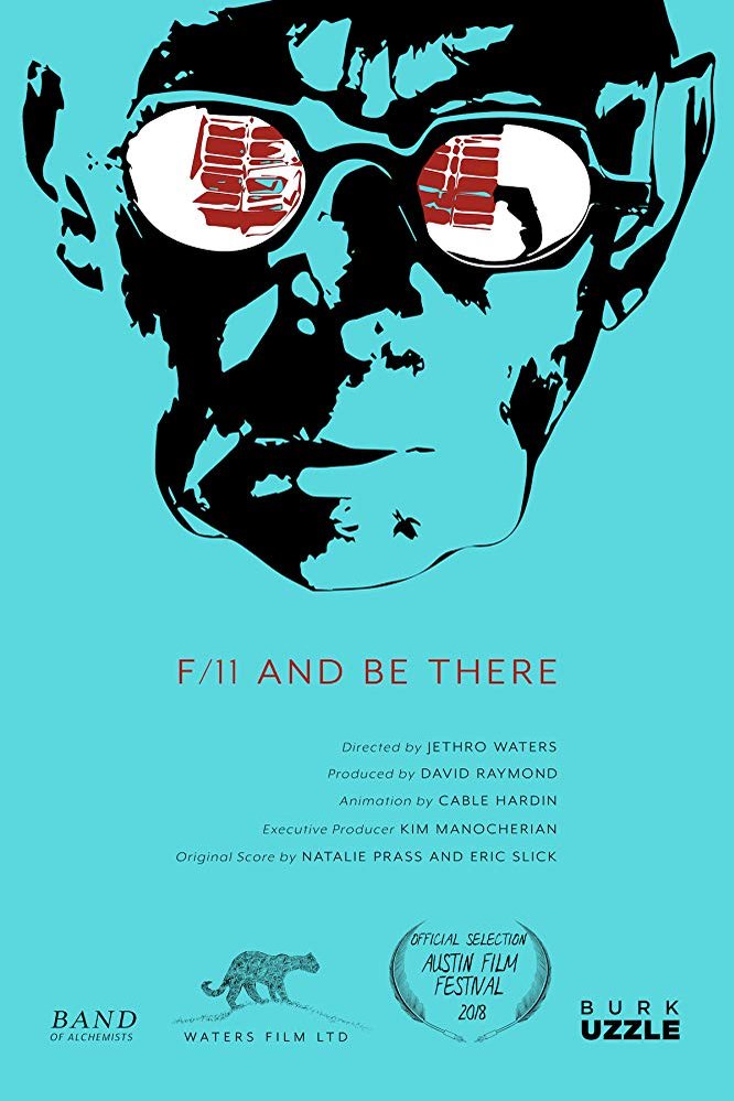 L'affiche du film F11 and Be There