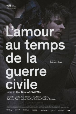 L'affiche du film L'Amour au temps de la guerre civile