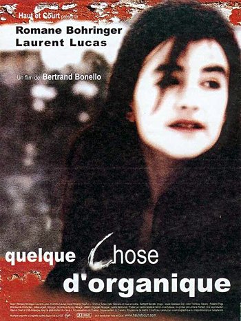 Poster of the movie Quelque chose d'organique