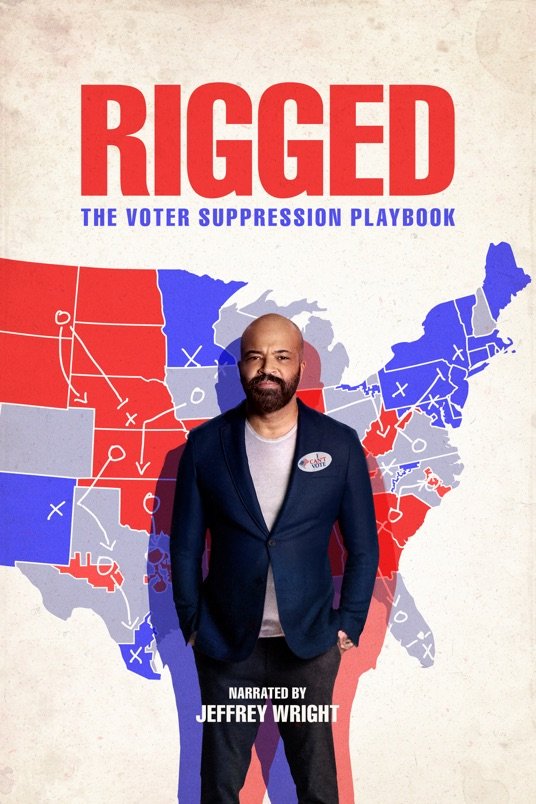 L'affiche du film Rigged: The Voter Suppression Playbook