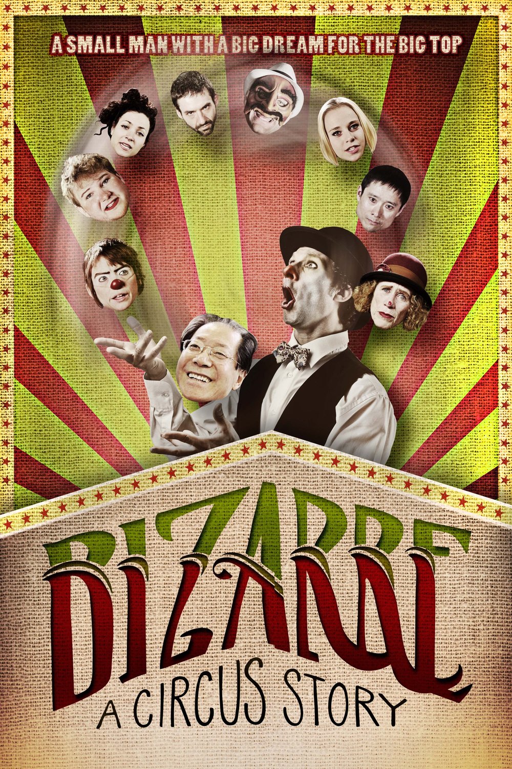 L'affiche du film Bizarre: A Circus Story