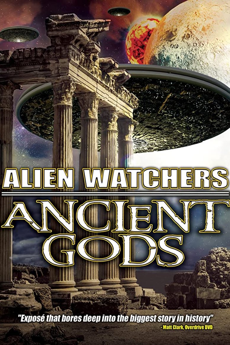 L'affiche du film Alien Watchers: Ancient Gods