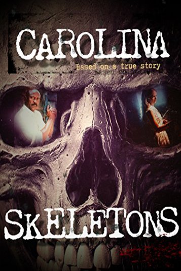 L'affiche du film Carolina Skeletons