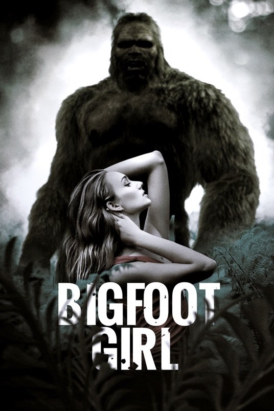 L'affiche du film Bigfoot Girl