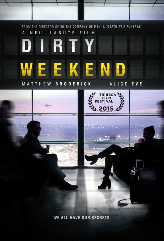 L'affiche du film Dirty Weekend