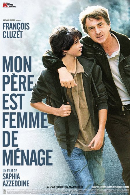 Poster of the movie Mon Père est femme de ménage
