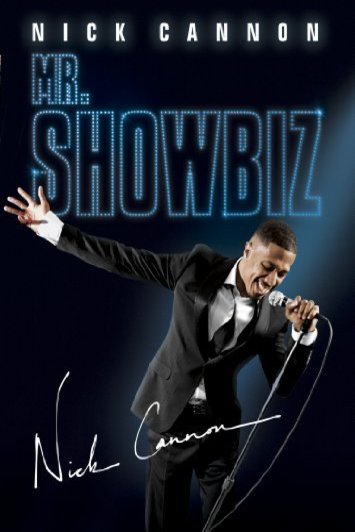 Poster of the movie Nick Cannon: Mr. Show Biz