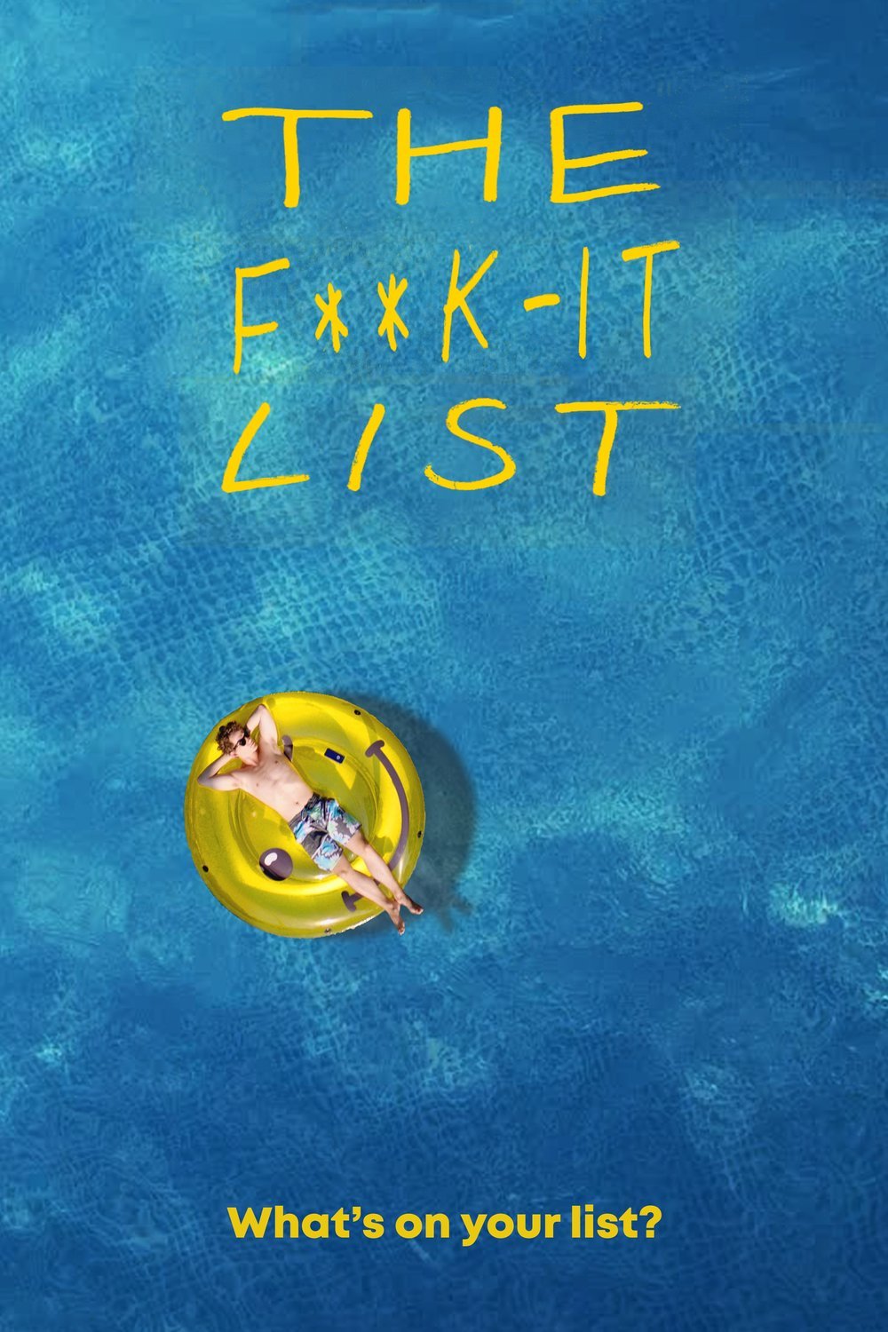 Poster of the movie The F**k-It List