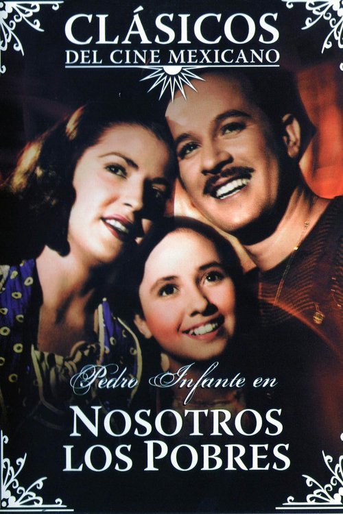 Spanish poster of the movie Nosotros, los pobres