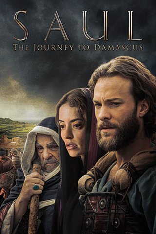 L'affiche du film Saul: The Journey to Damascus