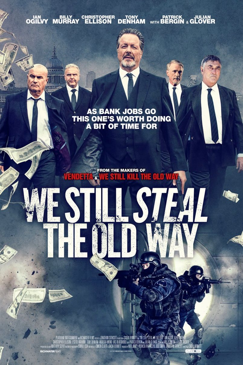 L'affiche du film We Still Steal the Old Way