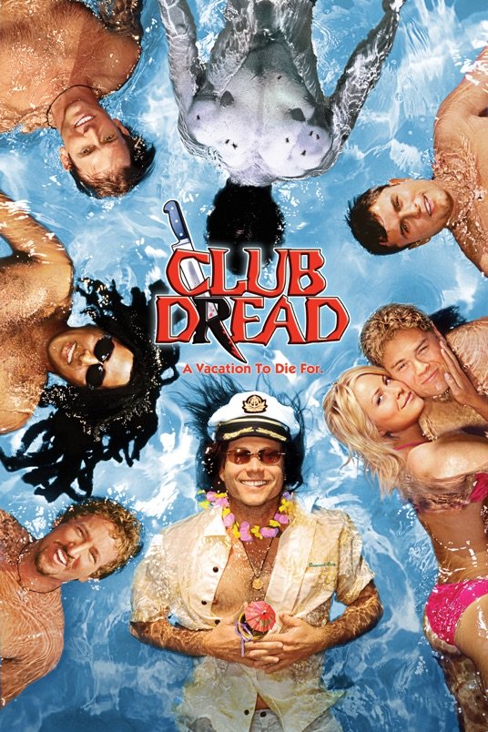 L'affiche du film Broken Lizard's Club Dread