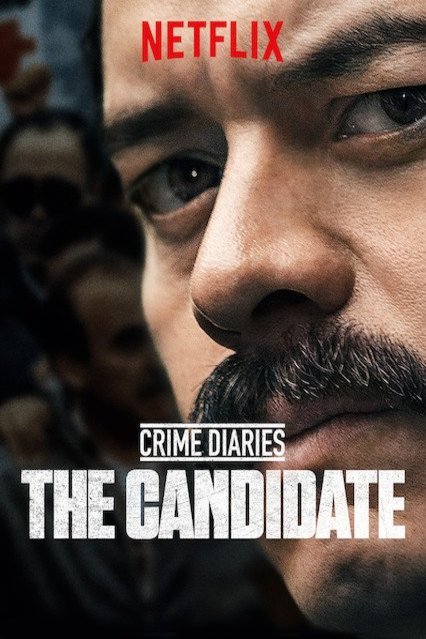 L'affiche originale du film Crime Diaries: The Candidate en espagnol