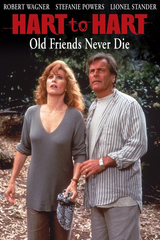 L'affiche du film Hart to Hart: Old Friends Never Die