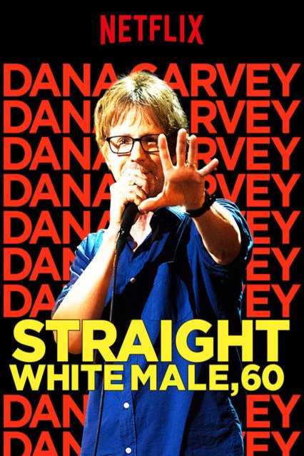 L'affiche du film Dana Carvey: Straight White Male, 60