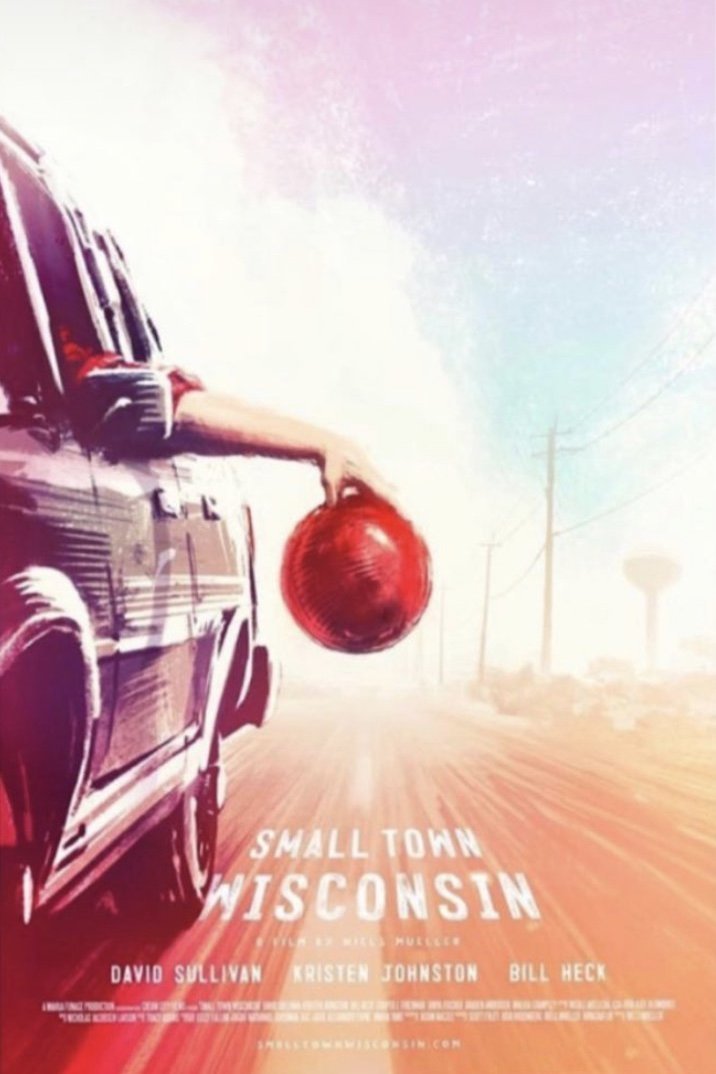 L'affiche du film Small Town Wisconsin