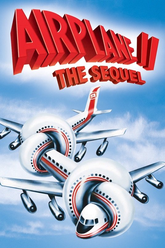 L'affiche du film Airplane II: The Sequel