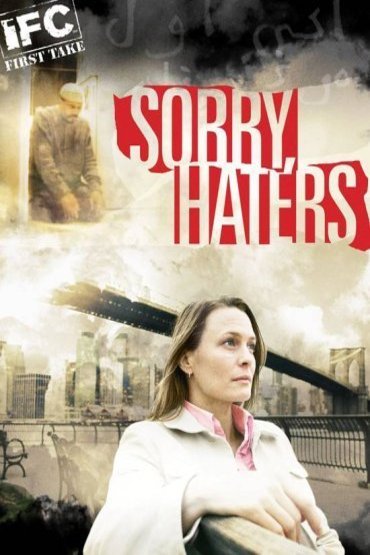 L'affiche du film Sorry, Haters