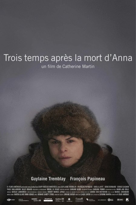 L'affiche du film Trois temps après la mort d'Anna