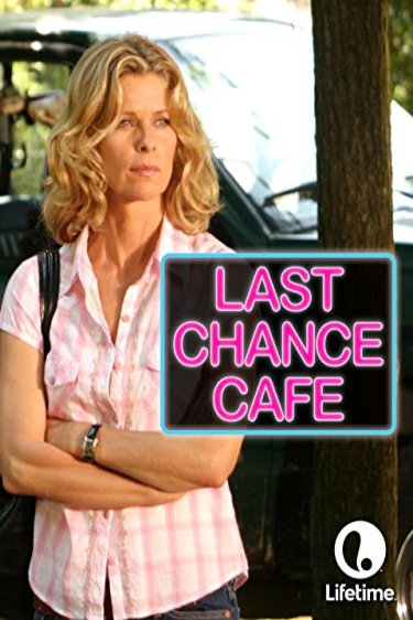 L'affiche du film Last Chance Cafe