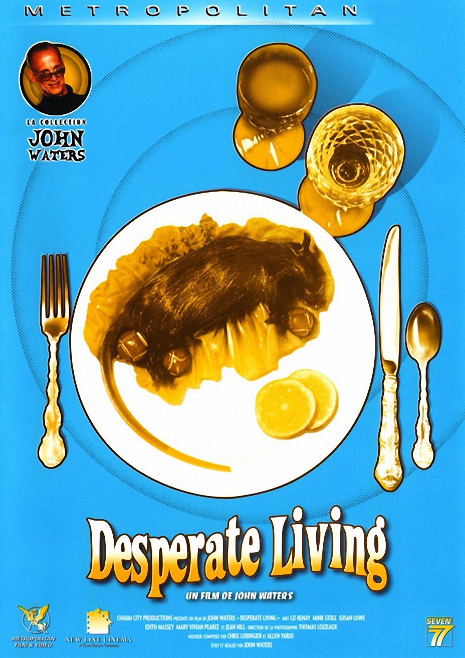 L'affiche du film Desperate Living