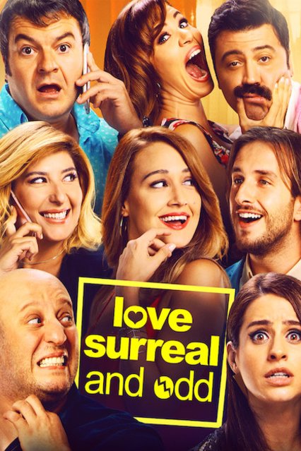 L'affiche du film Love, Surreal and Odd