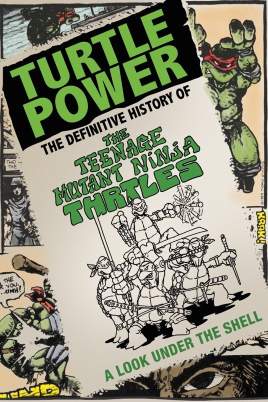 L'affiche du film Turtle Power: The Definitive History of the Teenage Mutant Ninja Turtles
