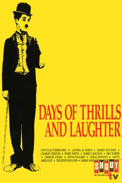 L'affiche du film Days of Thrills and Laughter