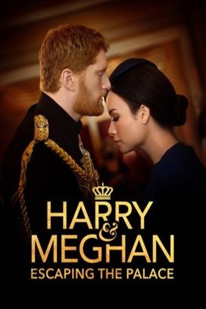 L'affiche du film Harry & Meghan: Escaping the Palace