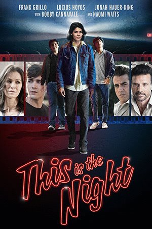 L'affiche du film This is the Night