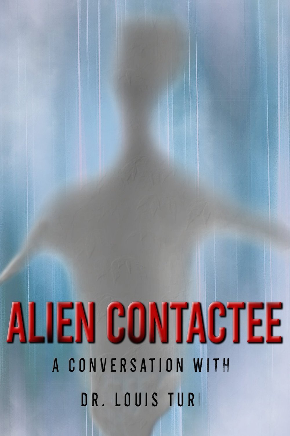 L'affiche du film Alien Contactee