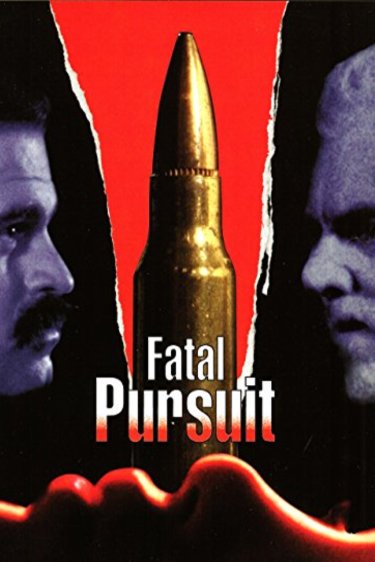 L'affiche du film Fatal Pursuit