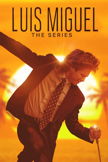 L'affiche du film Luis Miguel: The Series