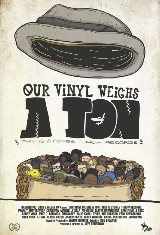 Poster of the movie Our Vinyl Weighs a Ton: This Is Stones Throw Records
