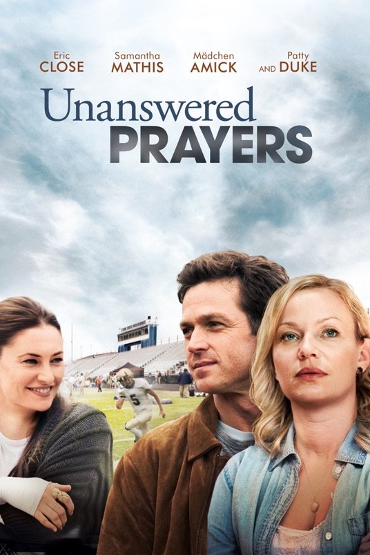 L'affiche du film Unanswered Prayers