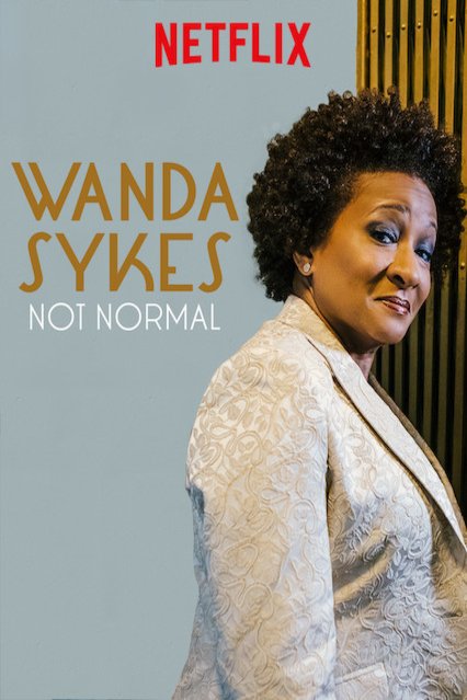 L'affiche du film Wanda Sykes: Not Normal
