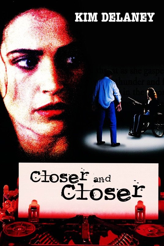 L'affiche du film Closer and Closer