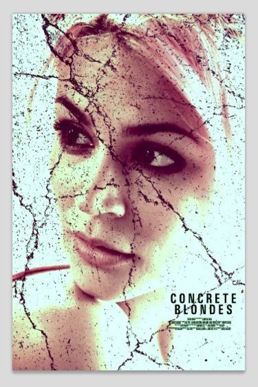 L'affiche du film Concrete Blondes