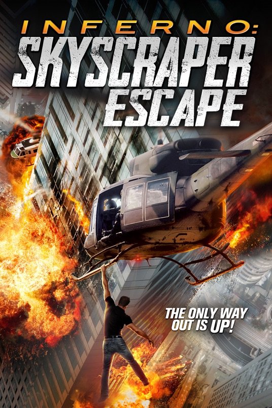 L'affiche du film Inferno: Skyscraper Escape