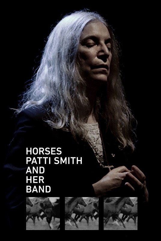 L'affiche du film Horses: Patti Smith and Her Band