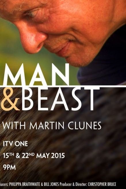 L'affiche du film Man & Beast with Martin Clunes