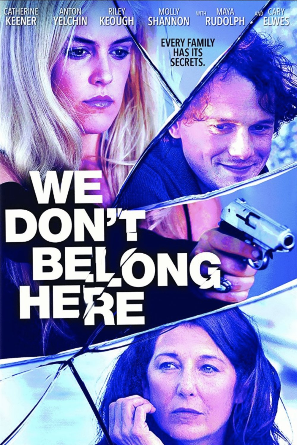 L'affiche du film We Don't Belong Here