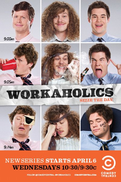 L'affiche du film Workaholics