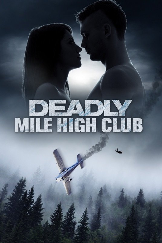 L'affiche du film Deadly Mile High Club