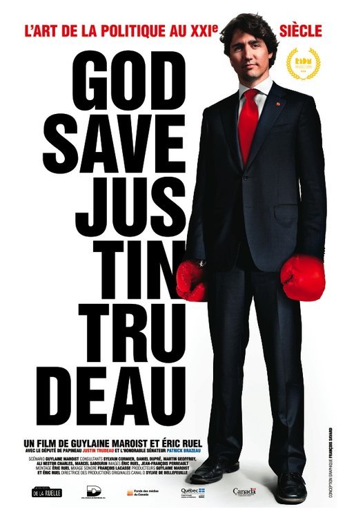 L'affiche du film God Save Justin Trudeau