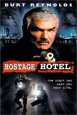 L'affiche du film Hard Time: Hostage Hotel