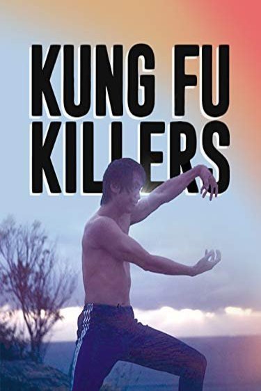 Poster of the movie Kung Fu Killers