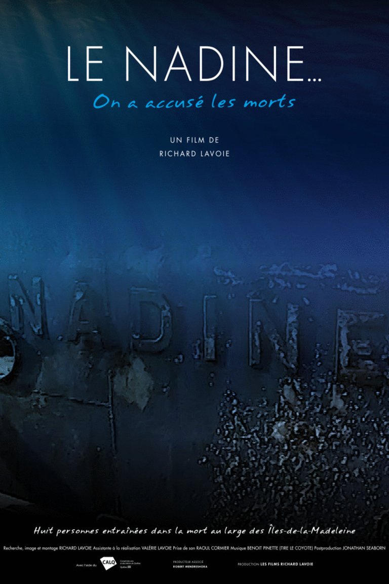 L'affiche du film Le Nadine… on a accusé les morts